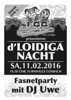 Loidiga-Nacht in Gosbach am Samstag, 11.02.2017